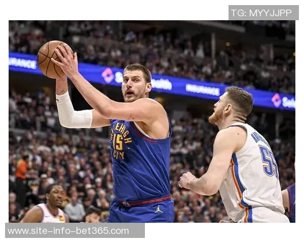 掘金客场挑战骑士瓦兰缺阵约基奇等四大主力缺席穆雷或将复出