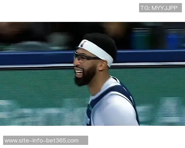 浓眉称赞弗拉格学习能力强助其适应比赛节奏并做出正确决策